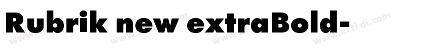 Rubrik new extraBold字体转换